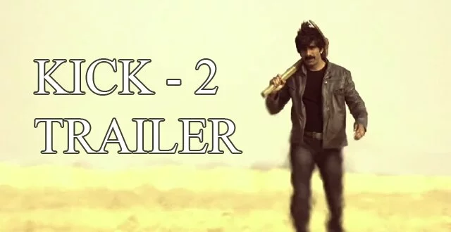 Kick 2 Trailer